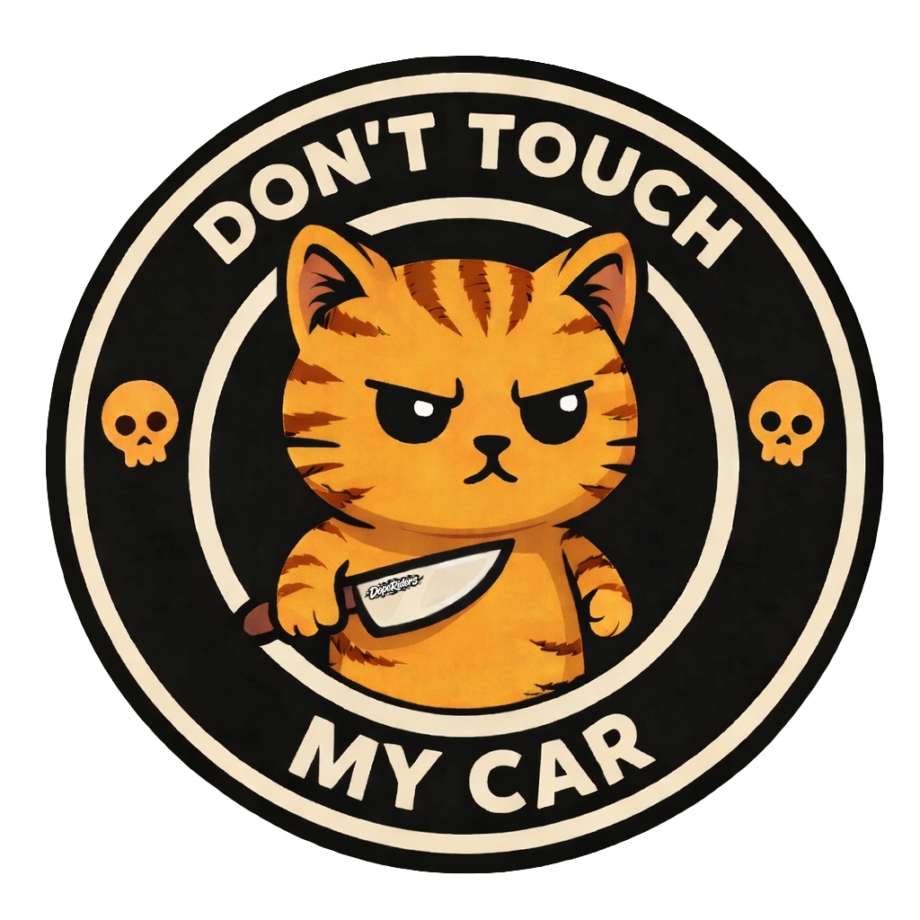 •Don't Touch My Car•