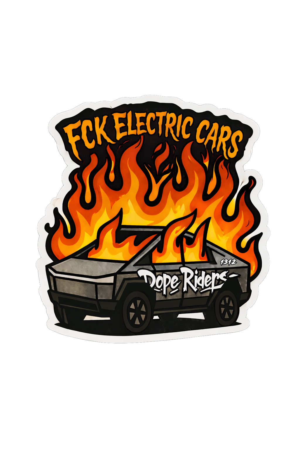 •Fck Electric Cars•